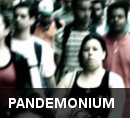 pandemonium
